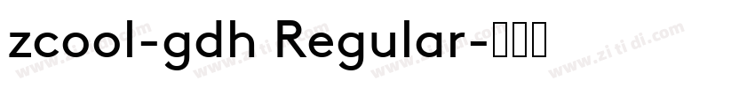zcool-gdh Regular字体转换